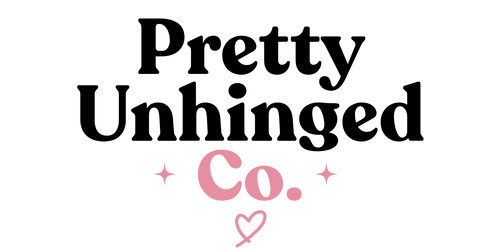 Pretty Unhinged Co.